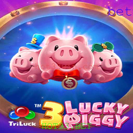 Descubra o Universo de 3LUCKYPIGGY no HOT33.BET
