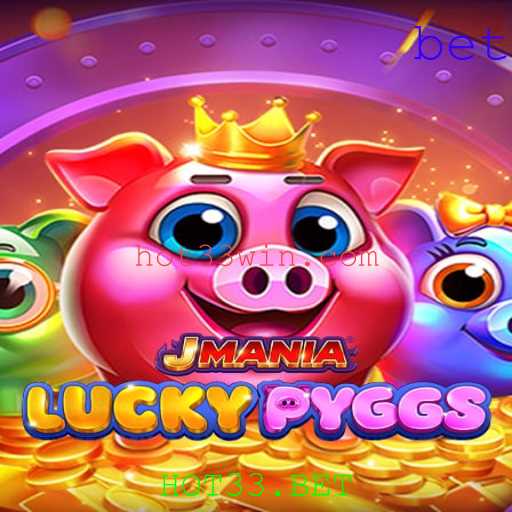 Explorando o Jogo JManiaLuckyPyggs e Sua Relação com HOT33.BET
